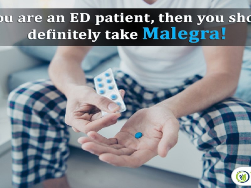 If You Are An Erectile Dysfunction Patient, Then You Should Definitely Take&nbsp;Malegra!